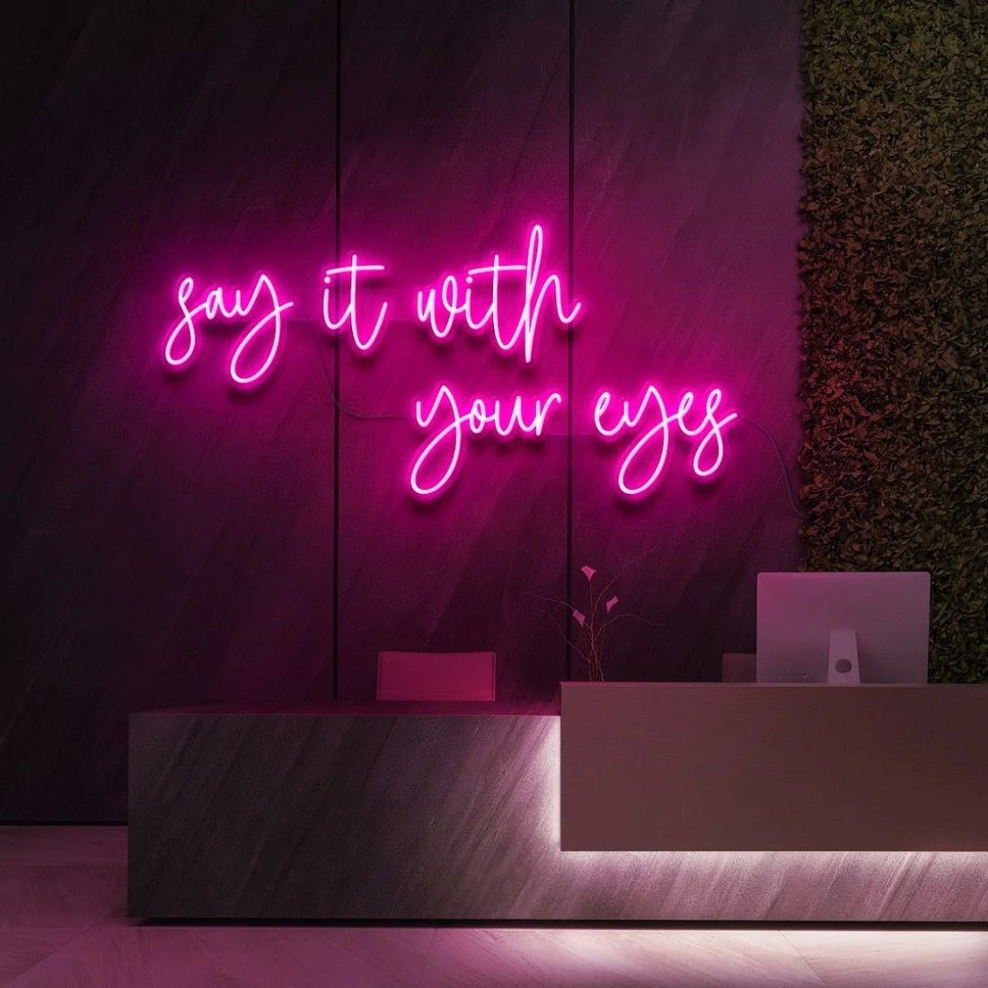 Say It With Your Eyes Led Sign Business Neon Sign - Shineneon