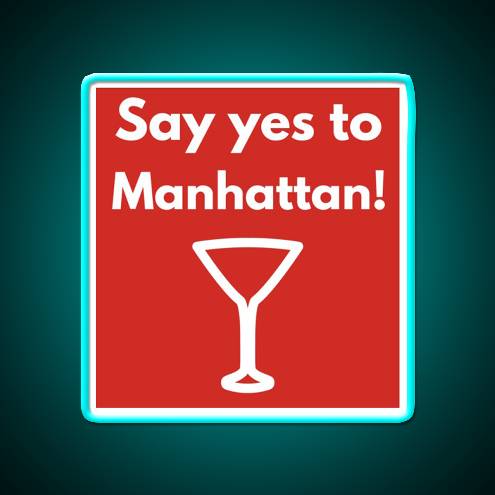 Say Yes To Manhattan Cocktail Bar Decor Led Neon Sign Rgb Color - Size and dimension reference