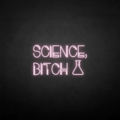 Science-Bxxxh Neon Sign | Shineneon