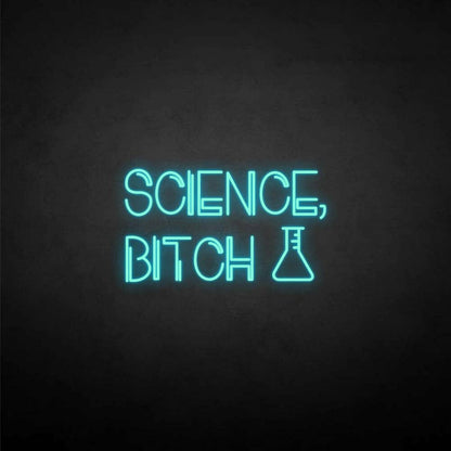 Science-Bxxxh Neon Sign | Shineneon