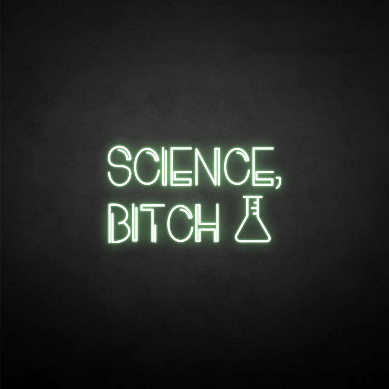 Science-Bxxxh Neon Sign | Shineneon