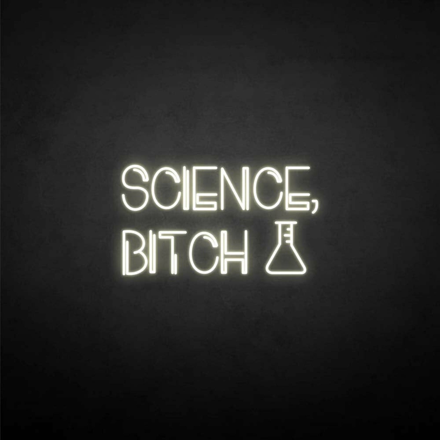 Science-Bxxxh Neon Sign | Shineneon