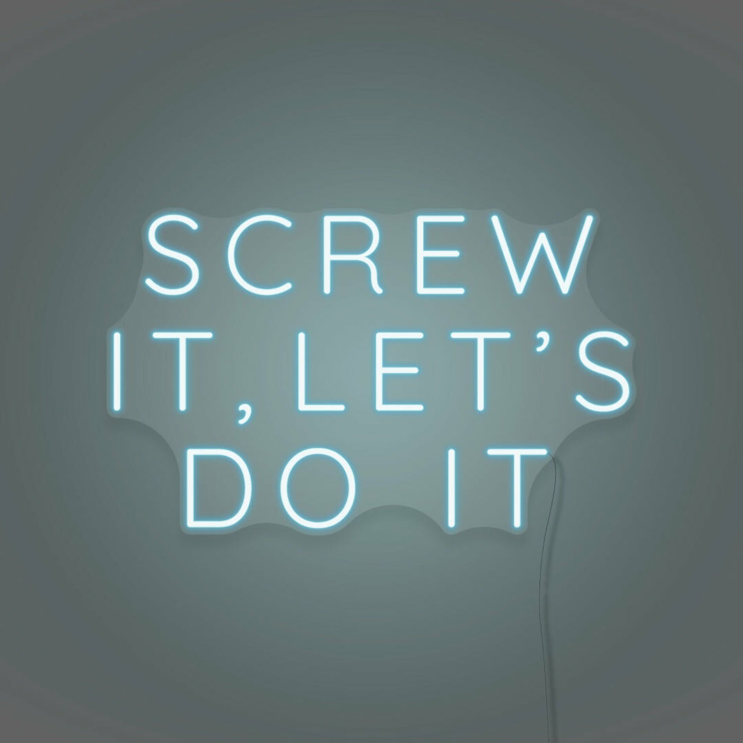 Screw It Lets Do It Led Neon Sign | Shineneon
