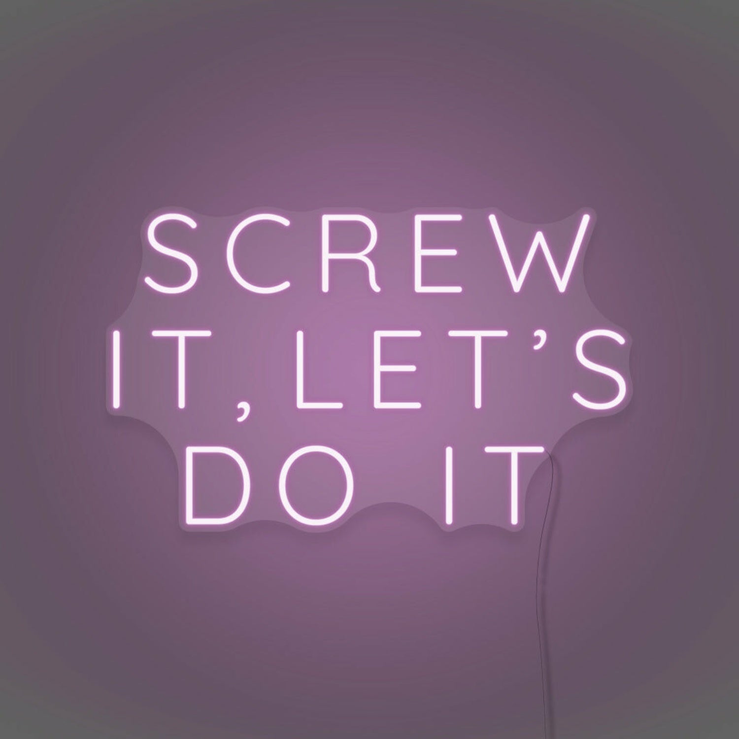 Screw It Lets Do It Led Neon Sign | Shineneon