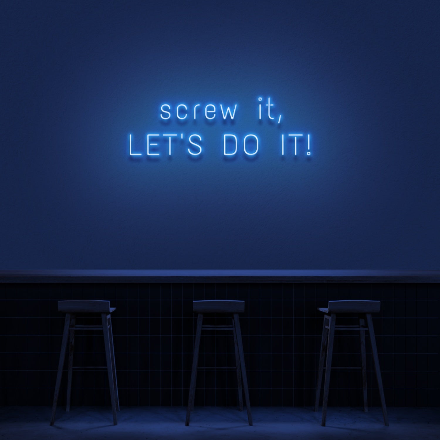 Screw It Lets Do It Neon Sign | Shineneon
