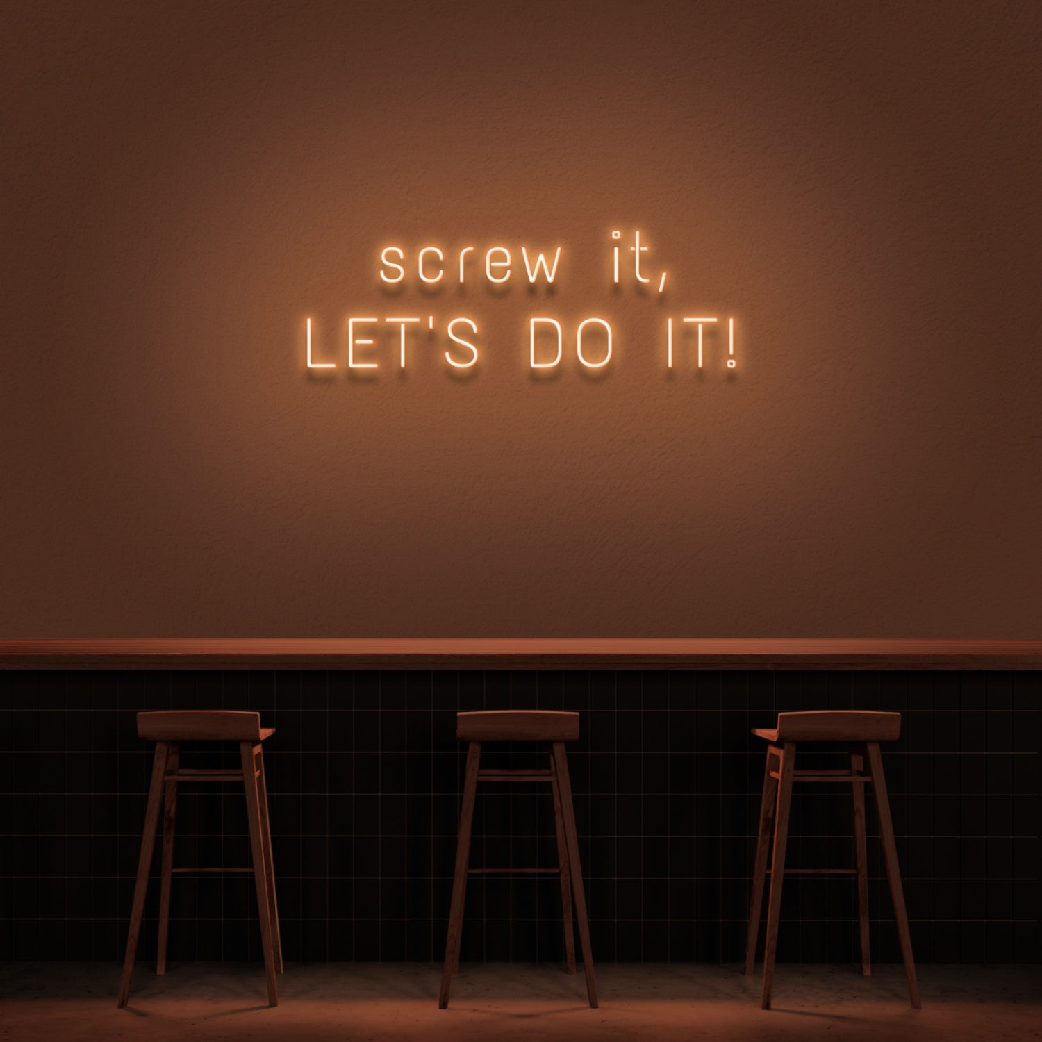 Screw It Lets Do It Neon Sign | Shineneon
