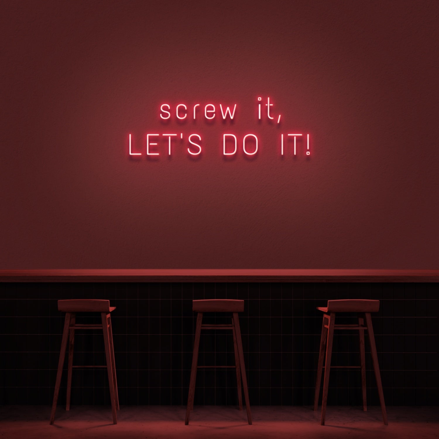 Screw It Lets Do It Neon Sign | Shineneon