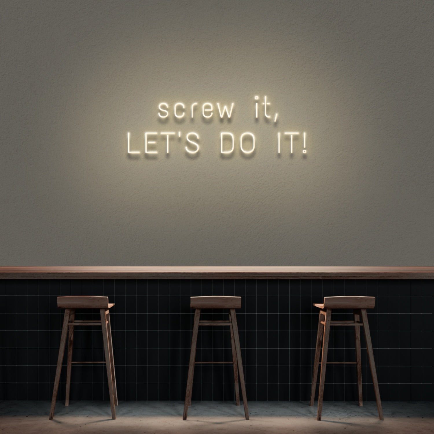 Screw It Lets Do It Neon Sign | Shineneon