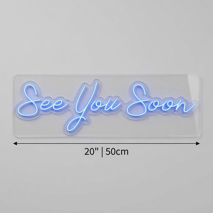 See You Soon LED Neon Sign - 04 Size Image
