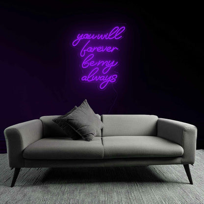 Sentimental You Will Forever Be My Always Neon Sign | Shineneon