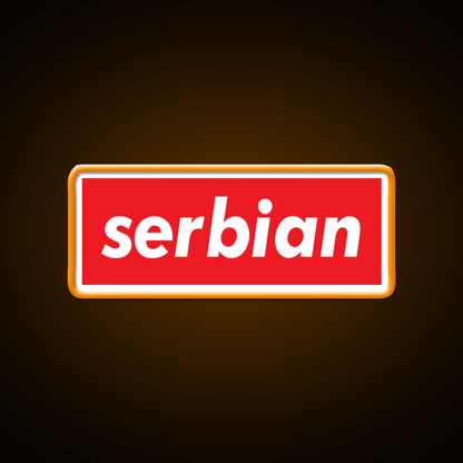 Serbia Serbian Serbia Raised Me Welcome Led Neon Sign Open Sign Rgb Color - Shineneon