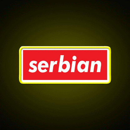 Serbia Serbian Serbia Raised Me Welcome Led Neon Sign Open Sign Rgb Color - Custom LED neon sign front view