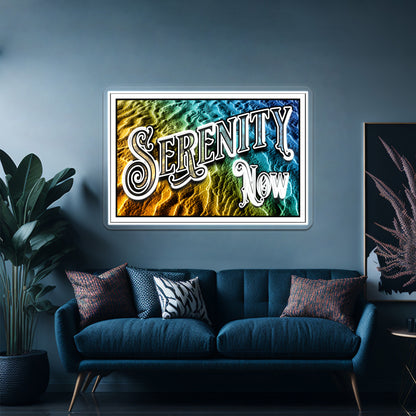 Serenity Now Wall Artwork Neon Signs