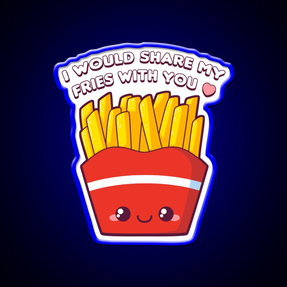 Share My Fries Snack Food Led Neon Sign Rgb Color - Shineneon