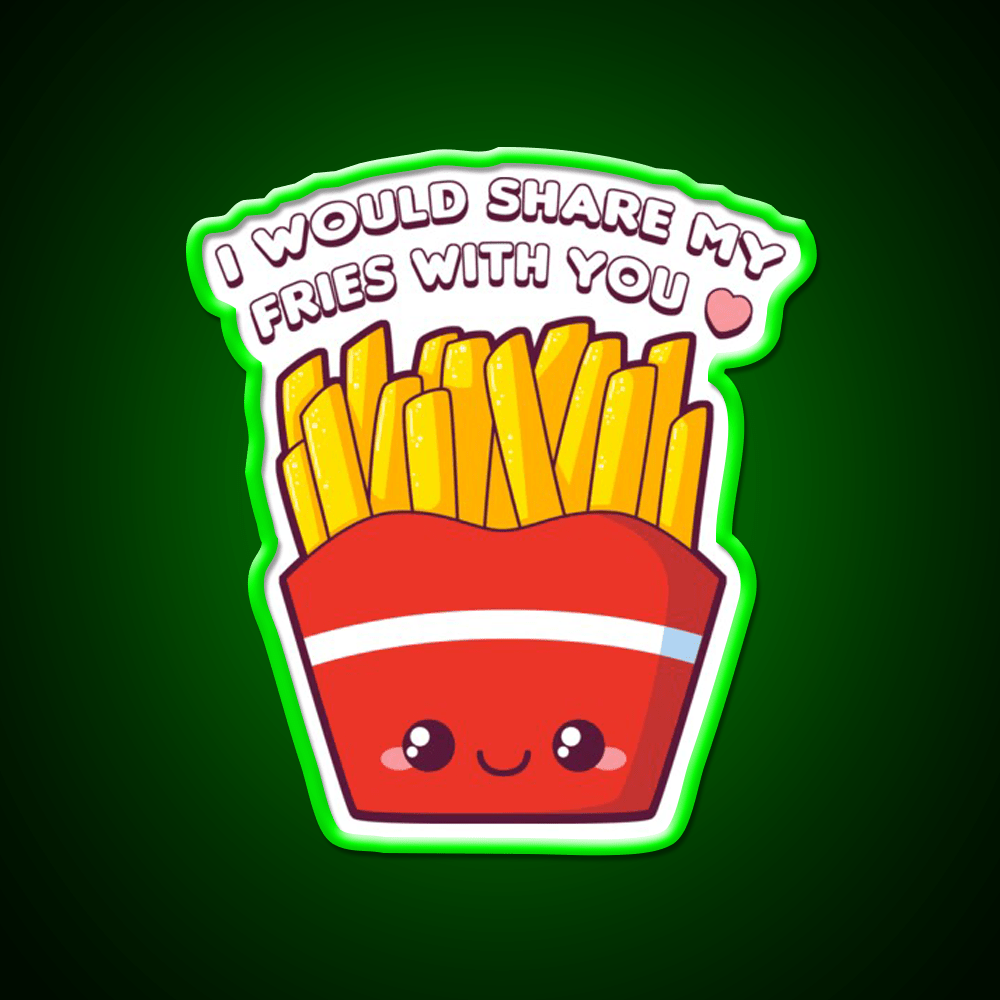 Share My Fries Snack Food Led Neon Sign Rgb Color - Shineneon