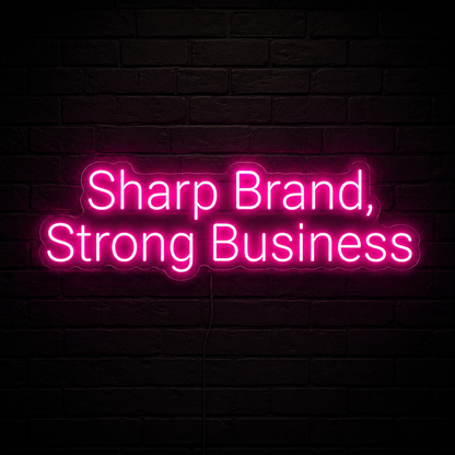 Sharp Brand Strong Business LED Neon Sign - 02 High-Converting Product Image