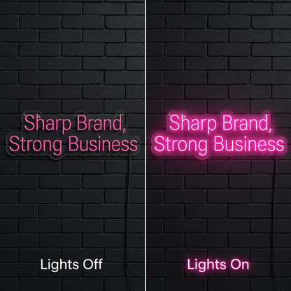 Sharp Brand Strong Business LED Neon Sign - 06 Day Night Comparison
