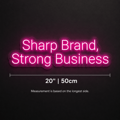 Sharp Brand Strong Business LED Neon Sign - Shineneon