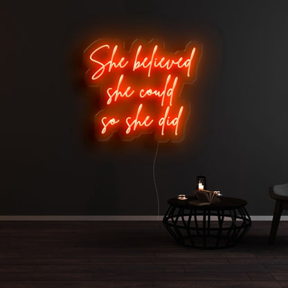 She Believed She Could So She Did Led Neon Sign For Inspirational Spaces | Shineneon