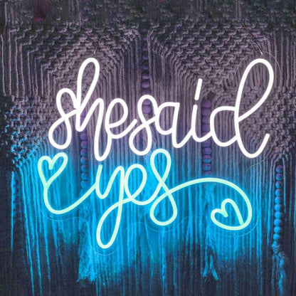 She Said Yes Led Neon Sign For Wall Decor | Shineneon