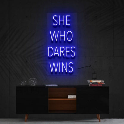 She Who Dares Wins Led Neon Sign Finspirational Spaces - Shineneon