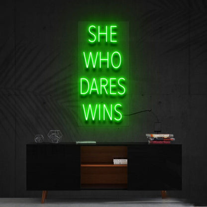 She Who Dares Wins Led Neon Sign Finspirational Spaces - Shineneon