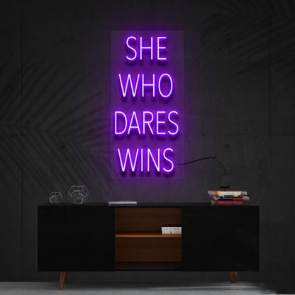 She Who Dares Wins Led Neon Sign Finspirational Spaces - Shineneon