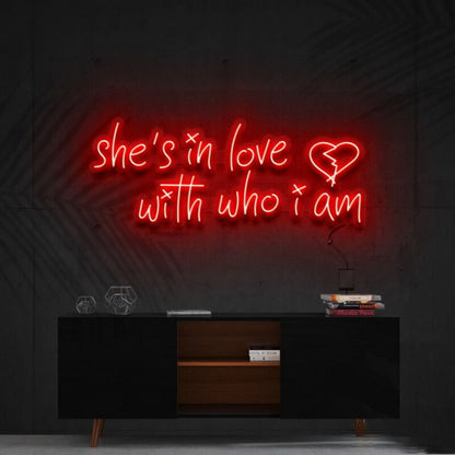 Shes In Love With Who I Am Led Neon Sign - Shineneon