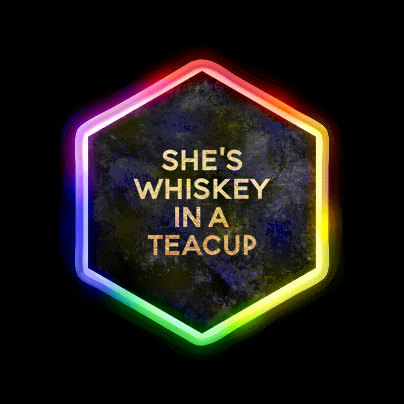 Shes Whiskey In A Teacup Whiskey Drink Bar Led Neon Sign Rgb Color