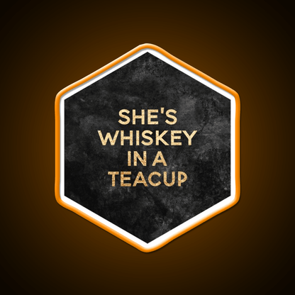 Shes Whiskey In A Teacup Whiskey Drink Bar Led Neon Sign Rgb Color - Shineneon
