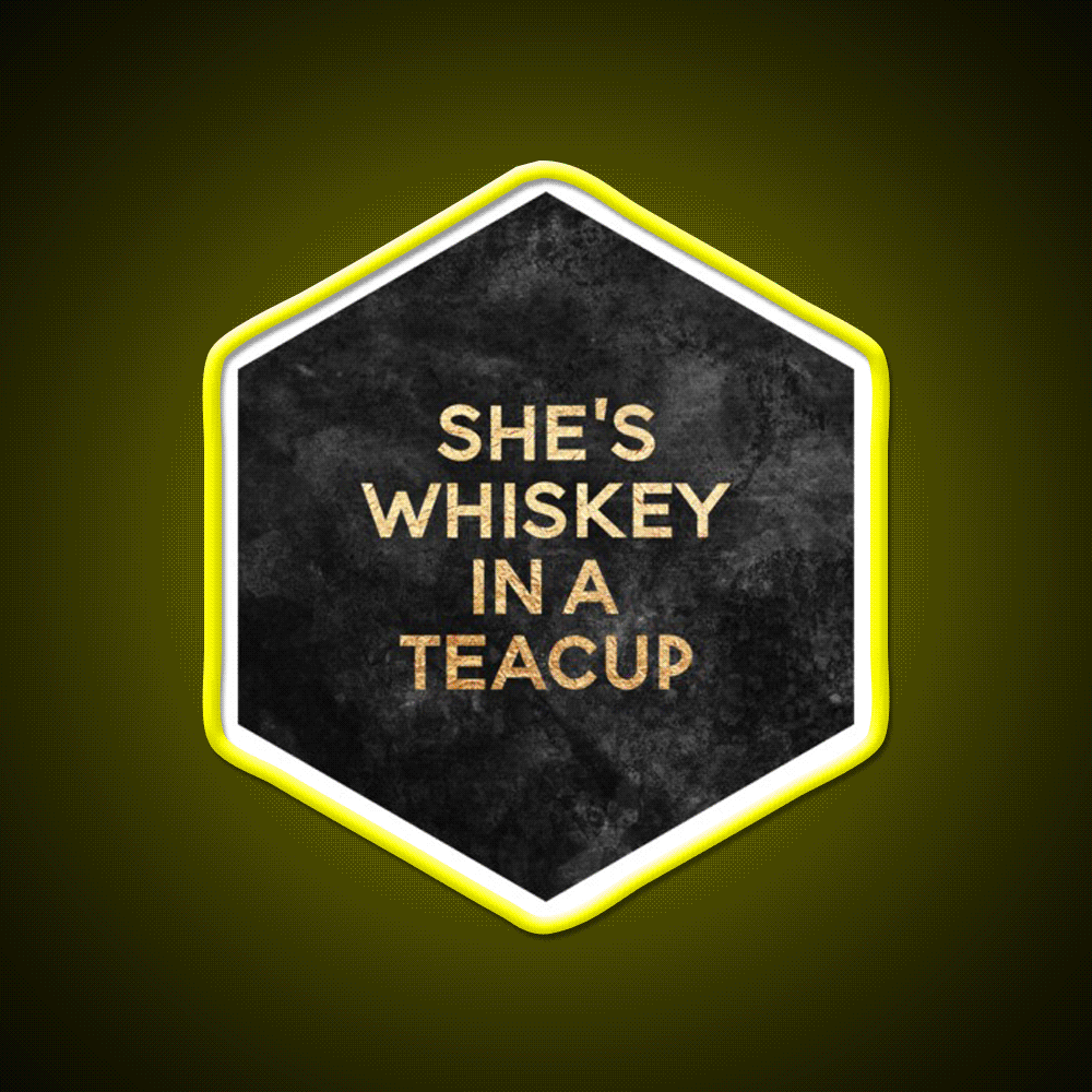 Shes Whiskey In A Teacup Whiskey Drink Bar Led Neon Sign Rgb Color