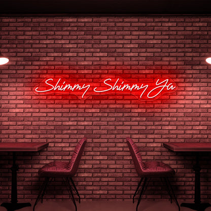 Shimmy Shimmy Ya Restaurant Wall Decor Neon Signs - Shineneon