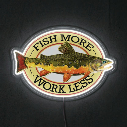 ShineNeon™ Fish More Work Less Brook Trout LED Neon Sign Fishing Den Wall Decor USB Power - Shineneon