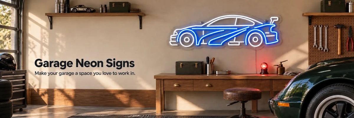 Garage Neon Signs. Make your garage a space you love to work in.
