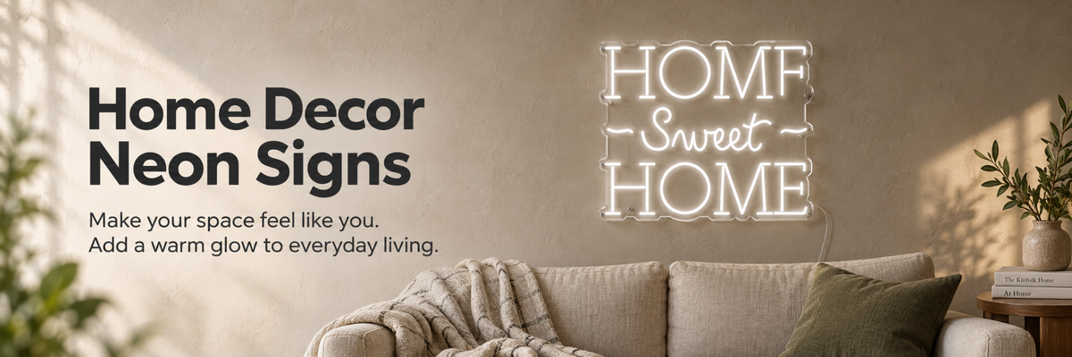 Home Decor Neon Signs