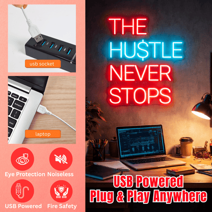 ShineNeon™ The Hustle Never Stops Neon Sign - USB Powered LED Wall Decor - Shineneon