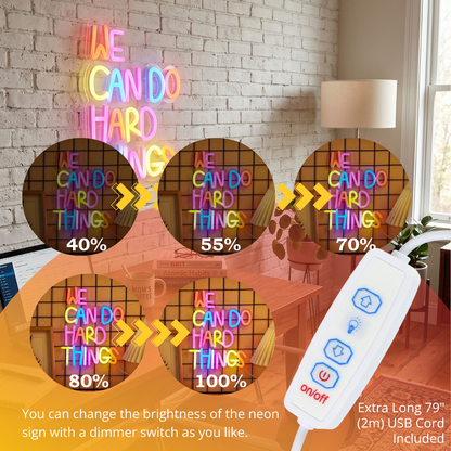 ShineNeon™ We Can Do Hard Things Colorful LED Sign - Motivational Desk Decor - Shineneon