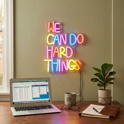 ShineNeon™ We Can Do Hard Things Colorful LED Sign - Motivational Desk Decor - Shineneon