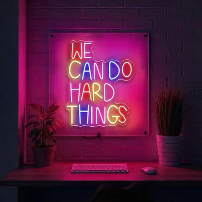 ShineNeon™ We Can Do Hard Things Colorful LED Sign - Motivational Desk Decor - Shineneon