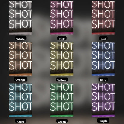 Shot LED Neon Sign - Shineneon