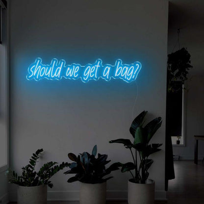 Should We Get A Bag Pink Handwritten Led Neon Sign For Home Decor | Shineneon