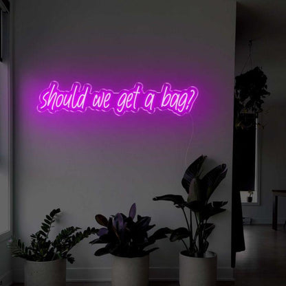 Should We Get A Bag Pink Handwritten Led Neon Sign For Home Decor | Shineneon