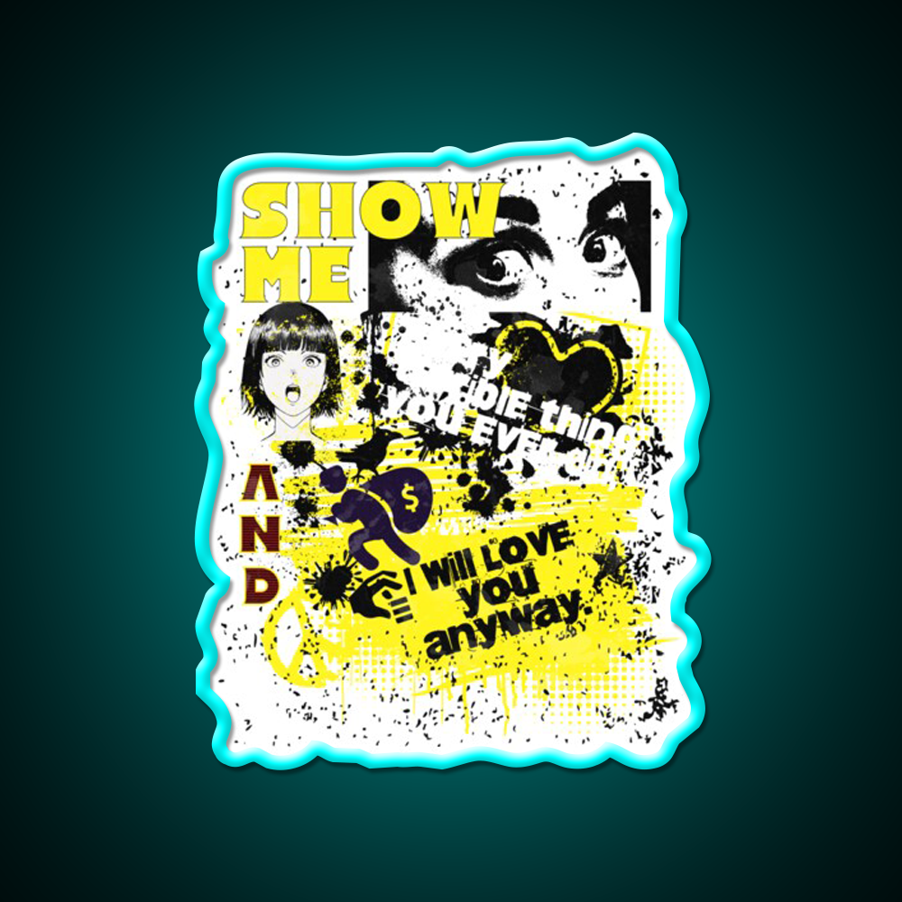 Show Me Every Little Thing That You Ever Did Man Cave Bar Led Neon Sign Rgb Color