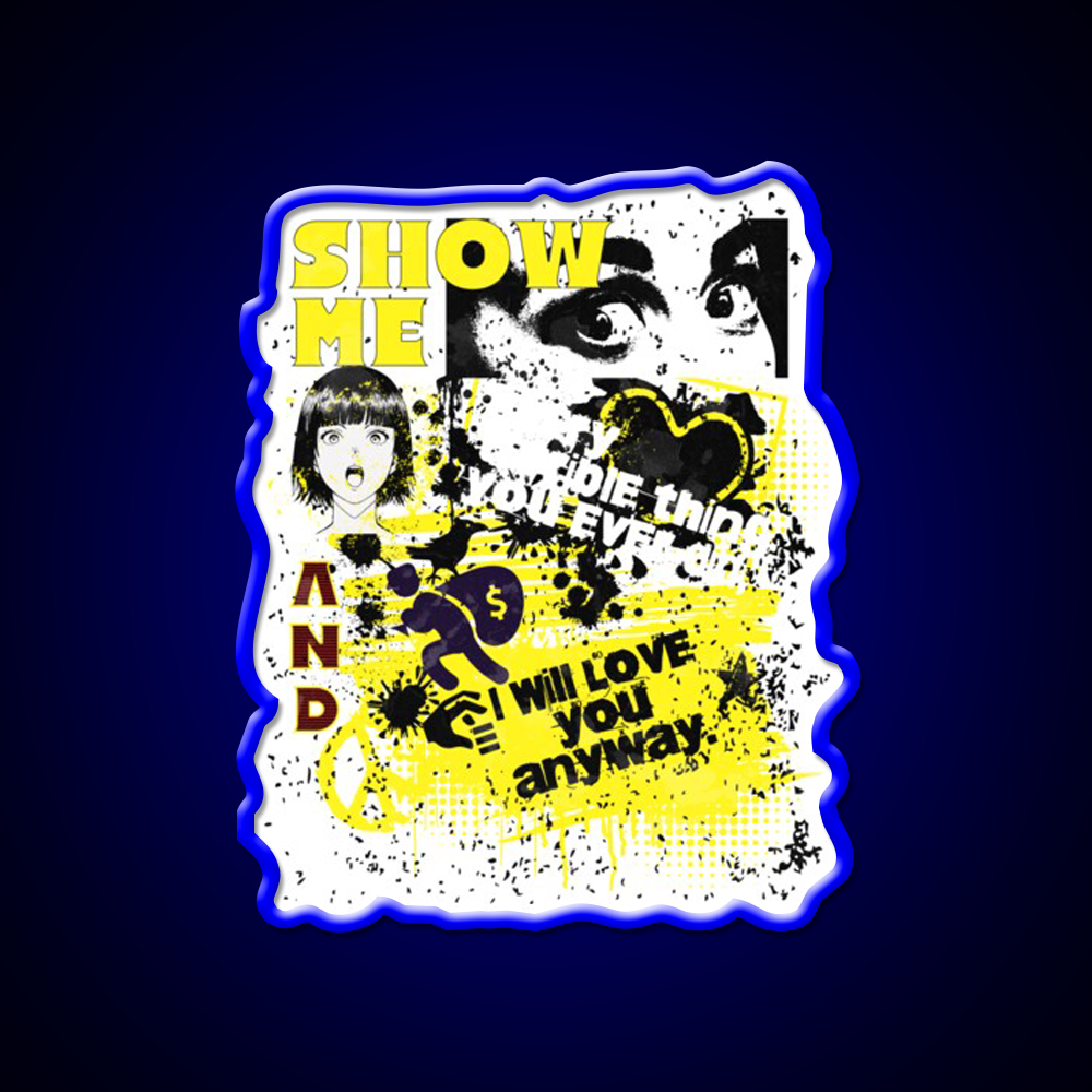 Show Me Every Little Thing That You Ever Did Man Cave Bar Led Neon Sign Rgb Color