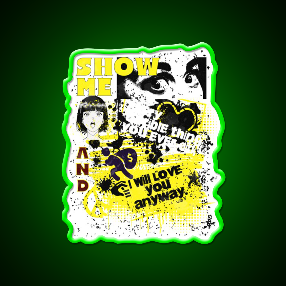 Show Me Every Little Thing That You Ever Did Man Cave Bar Led Neon Sign Rgb Color