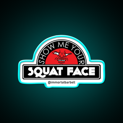 Show Me Your Squat Face Gym Fitness Led Neon Sign Rgb Color - Size and dimension reference
