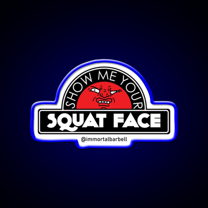 Show Me Your Squat Face Gym Fitness Led Neon Sign Rgb Color - LED neon sign view 5