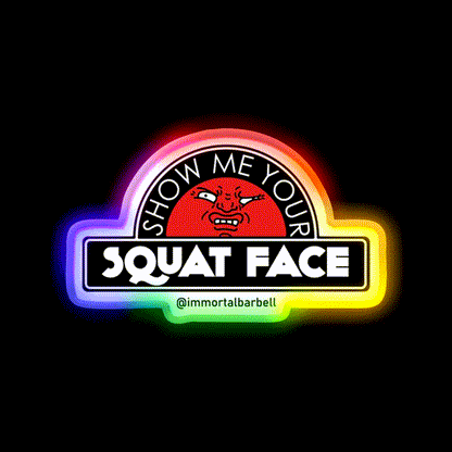 Show Me Your Squat Face Gym Fitness Led Neon Sign Rgb Color - LED neon sign close-up detail