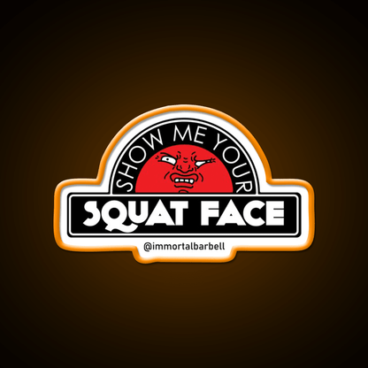 Show Me Your Squat Face Gym Fitness Led Neon Sign Rgb Color - Shineneon