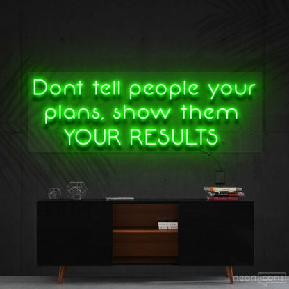 Show Them Your Results Led Neon Sign For Motivational Decor - Shineneon